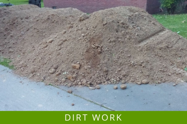 Dirt work 